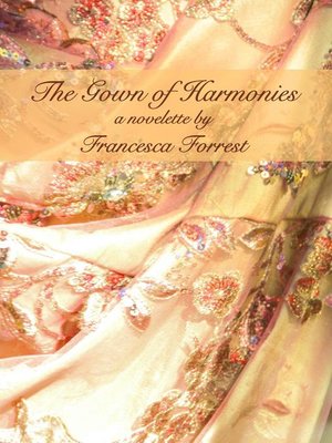 cover image of The Gown of Harmonies